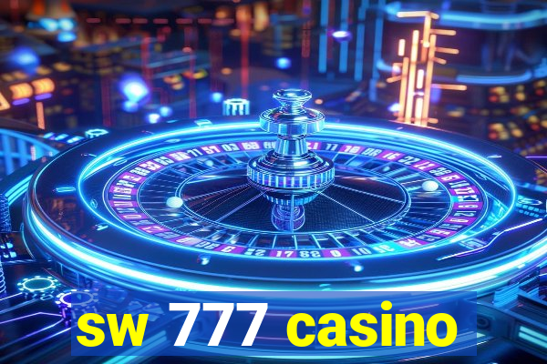 sw 777 casino